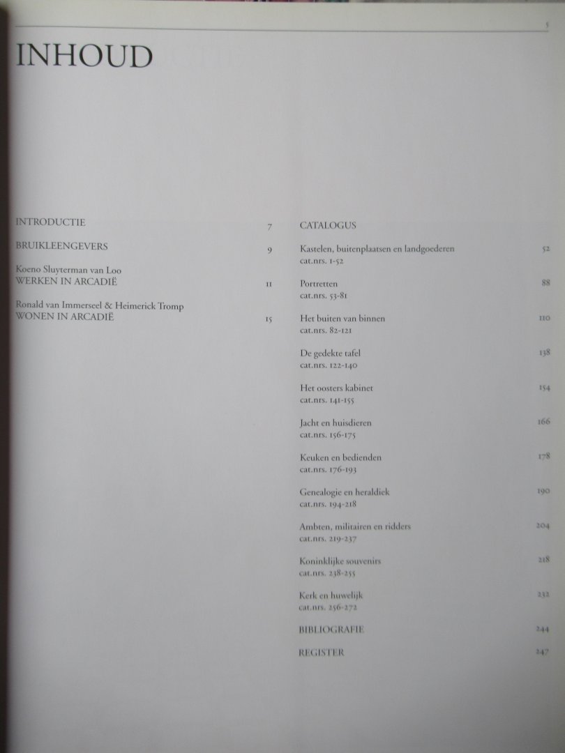 Diverse auteurs - Wonen in Arcadië; het interieur van Nederlandse kastelen en buitenplaatsen