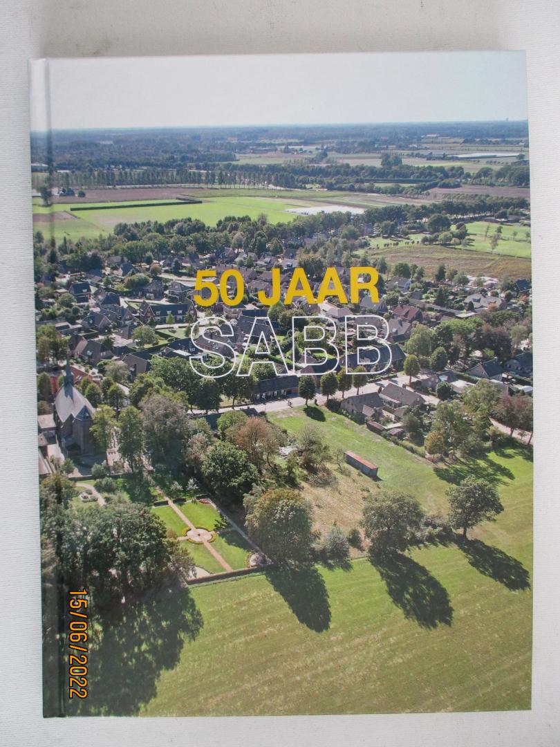 Edwin van Houtum e.a. - 50 jaar SABB - Boerdonk