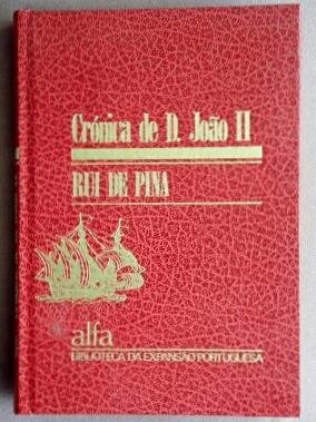 Pina, Rui de - Crónica de D. João II
