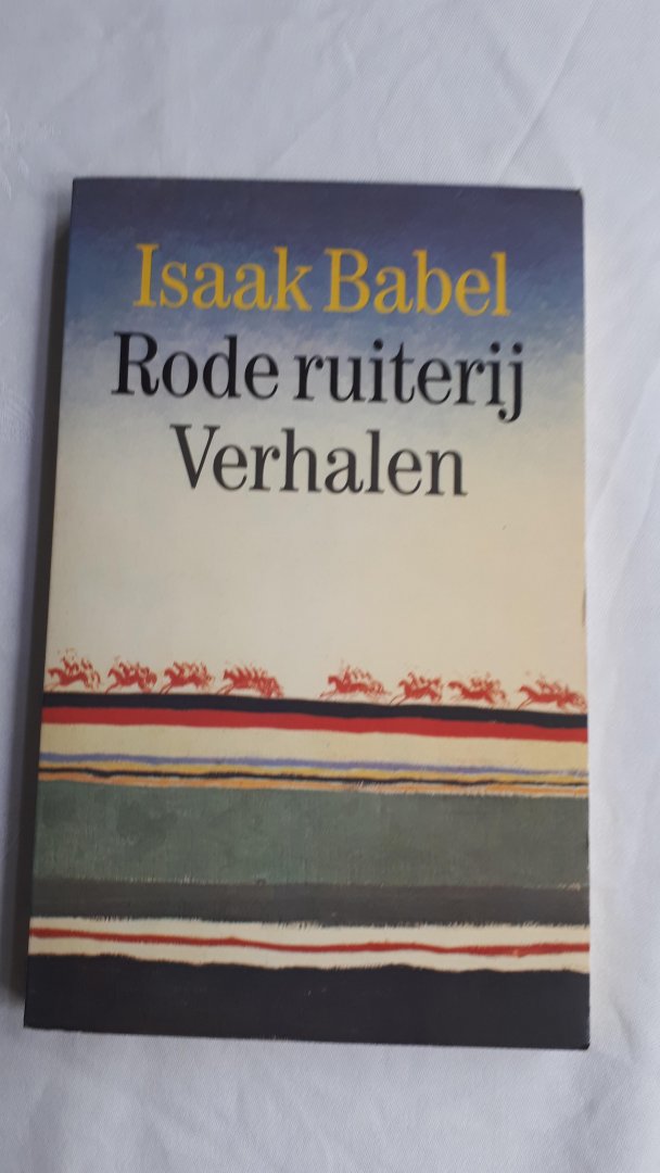 BABEL,Isaak - Rode ruiterij. Verhalen