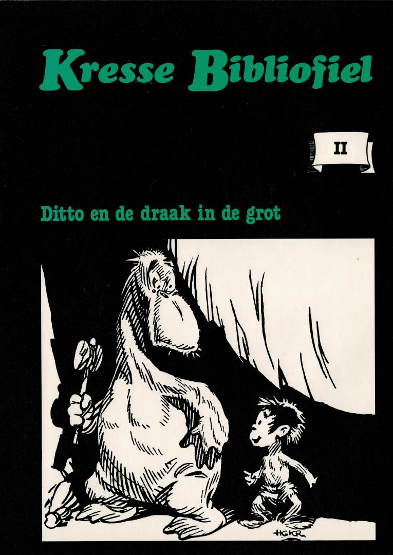 Kresse, Hans G. - Kresse bibliofiel  II Ditto en de draak in de grot