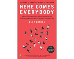 Clay Shirky - Here Comes Everybody