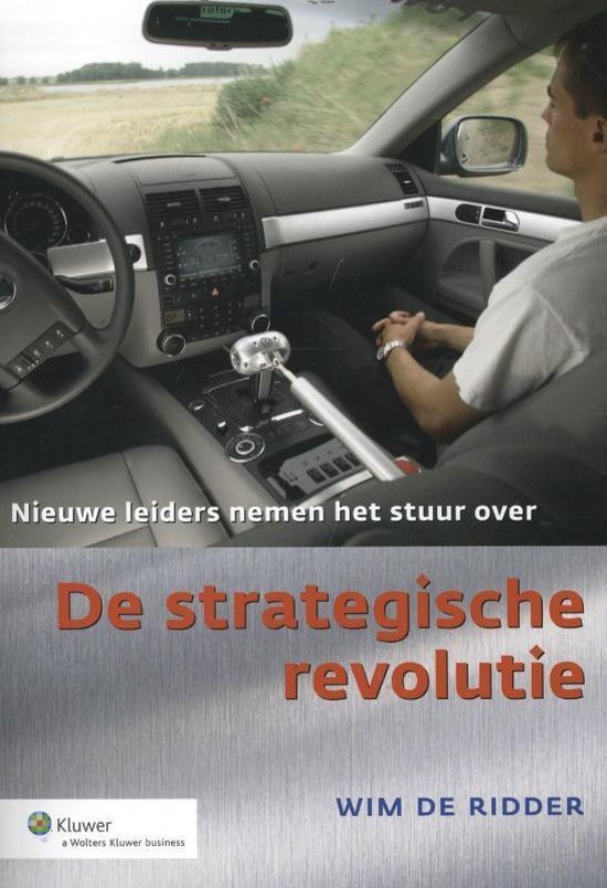 Ridder, Wim de - De strategische revolutie