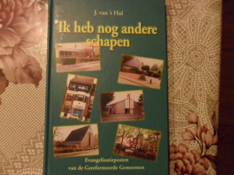 Hul J van 't - Ik heb nog andere schapen.