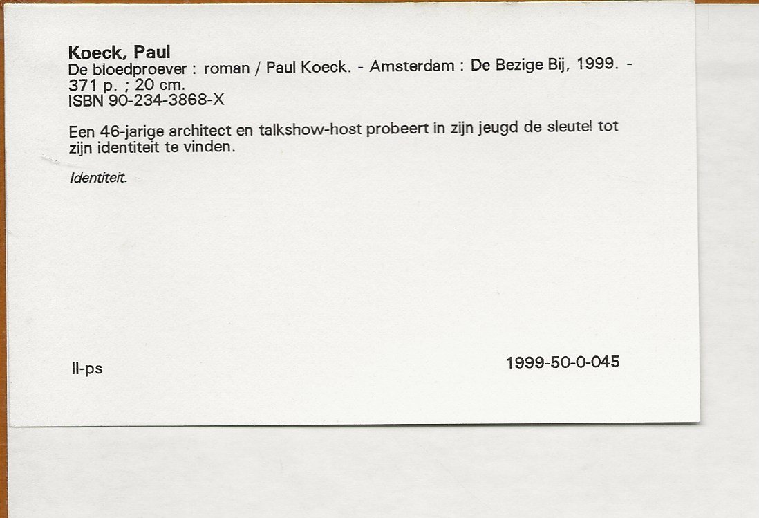 Koeck Paul Druk Groenevelt te Landgraaf - De Bloedproever