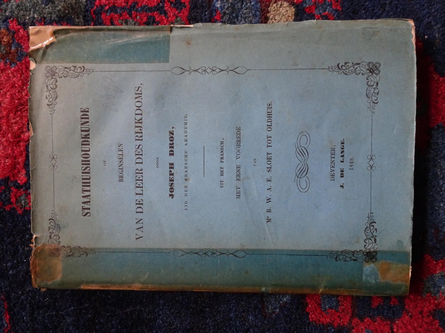 Droz, Joseph - STAATHUISHOUDKUNDE OF BEGINSELEN VAN DE LEER DES RIJKDOMS