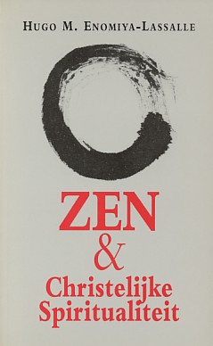 Enomiya-Lassalle, Hugo M. - Zen en christelijke spiritualiteit