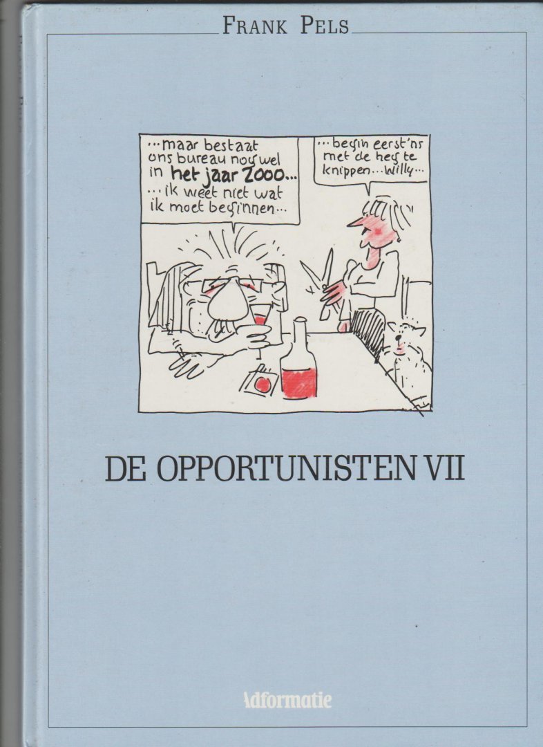 Pels,Frank - de Oportunisten VII