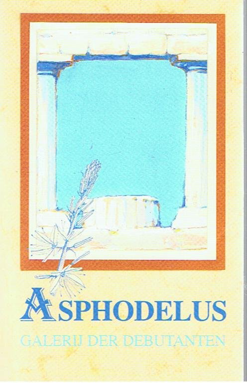 van Unnik, de Waal, van de Munnik e.v.a. - Asphodelus - Galerij der debutanten