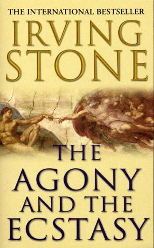 Irving Stone - The Agony And The Ecstasy