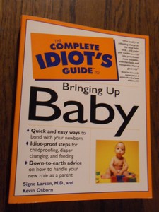 Osborn, Kevin - The complete idiot's guide to bringing up baby