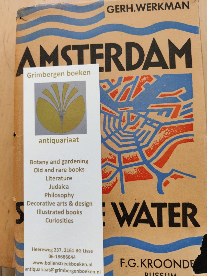 Werkman, Gerh. - Amsterdam, stad te water
