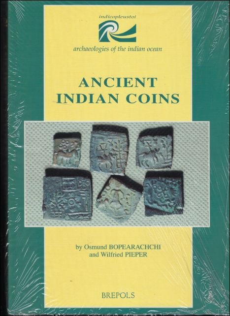 O. Bopearachchi, W. Pieper; - Ancient Indian Coins,