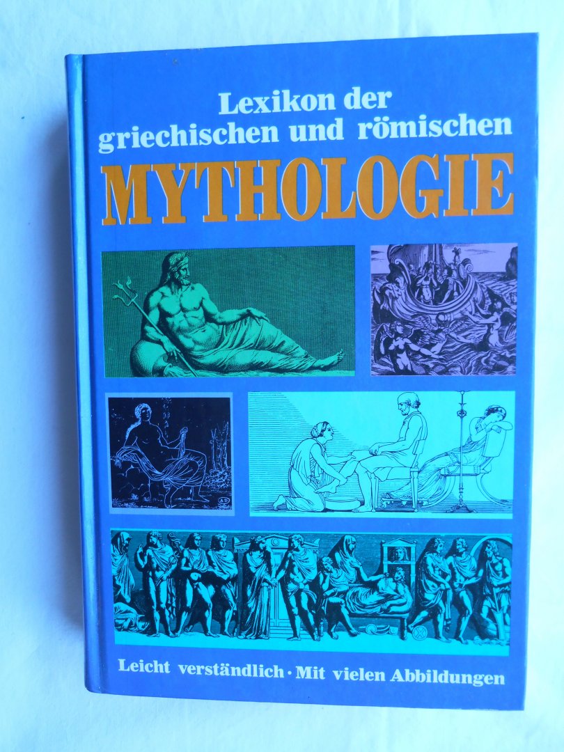 Stapleton, M., Servan-Schreiber, E, Schubert, R - Lexikon der griechischen und römischen Mythologie