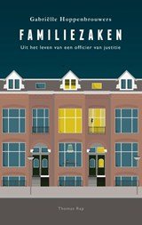 Familiezaken - Uit het leven van een officier van justitie