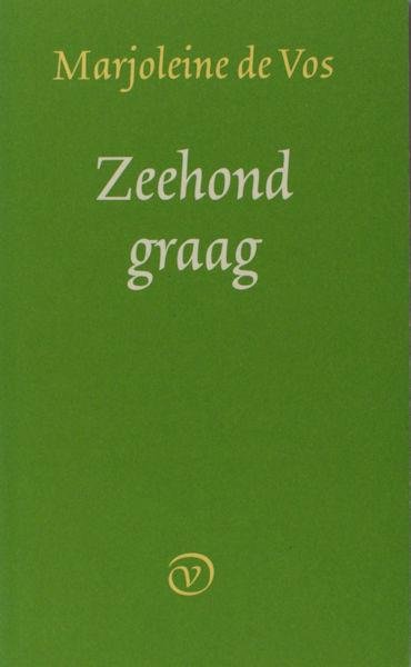 Vos, Marjoleine. - Zeehond graag.