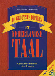 Timmers, Corriejanne, Hans Reekers - De grootste dictees der Nederlandse taal + CD