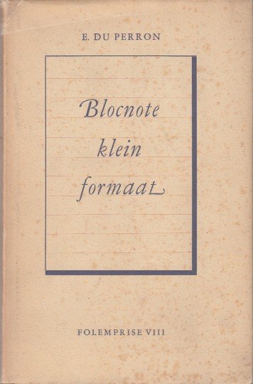 Perron, E. du - Blocnote klein formaat.