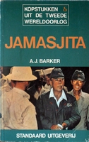 BARKER, A.J. - Jamasjita, Koptstukken Uit De 2eWereldoorlog