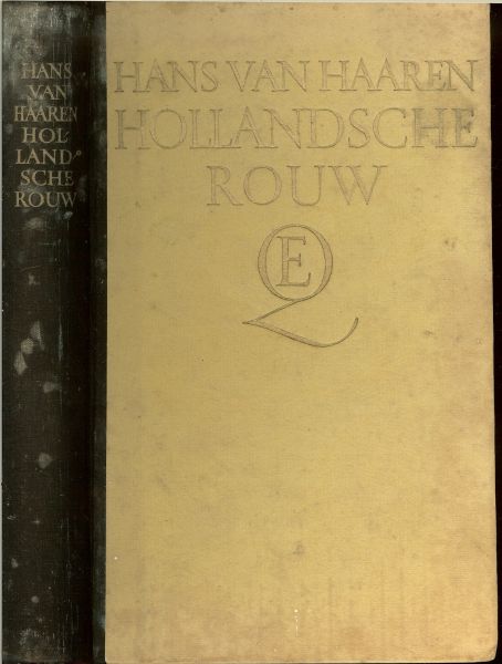 Haaren, Hans van - Hollandsche Rouw.