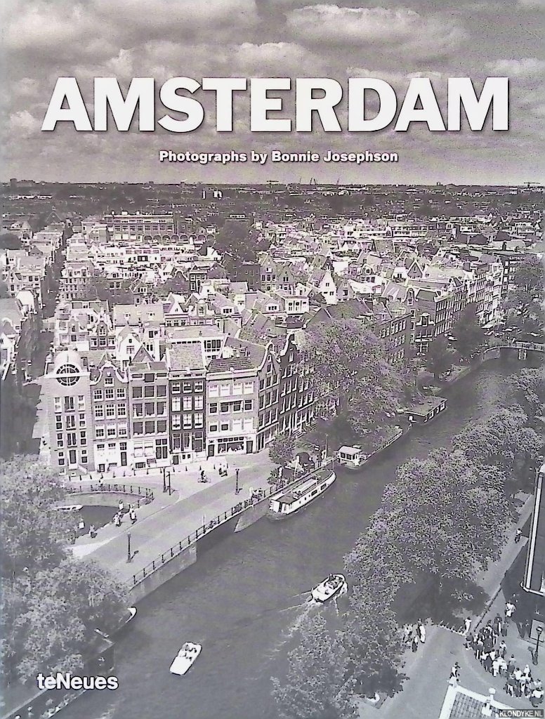 Josephson, Bonnie (foto's) & Micki O'Flynn (text) - Amsterdam