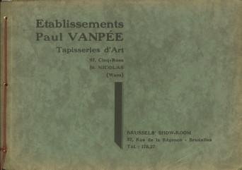 ETABLISSEMENTS PAUL VANPÉE - Tapisseries d'Art