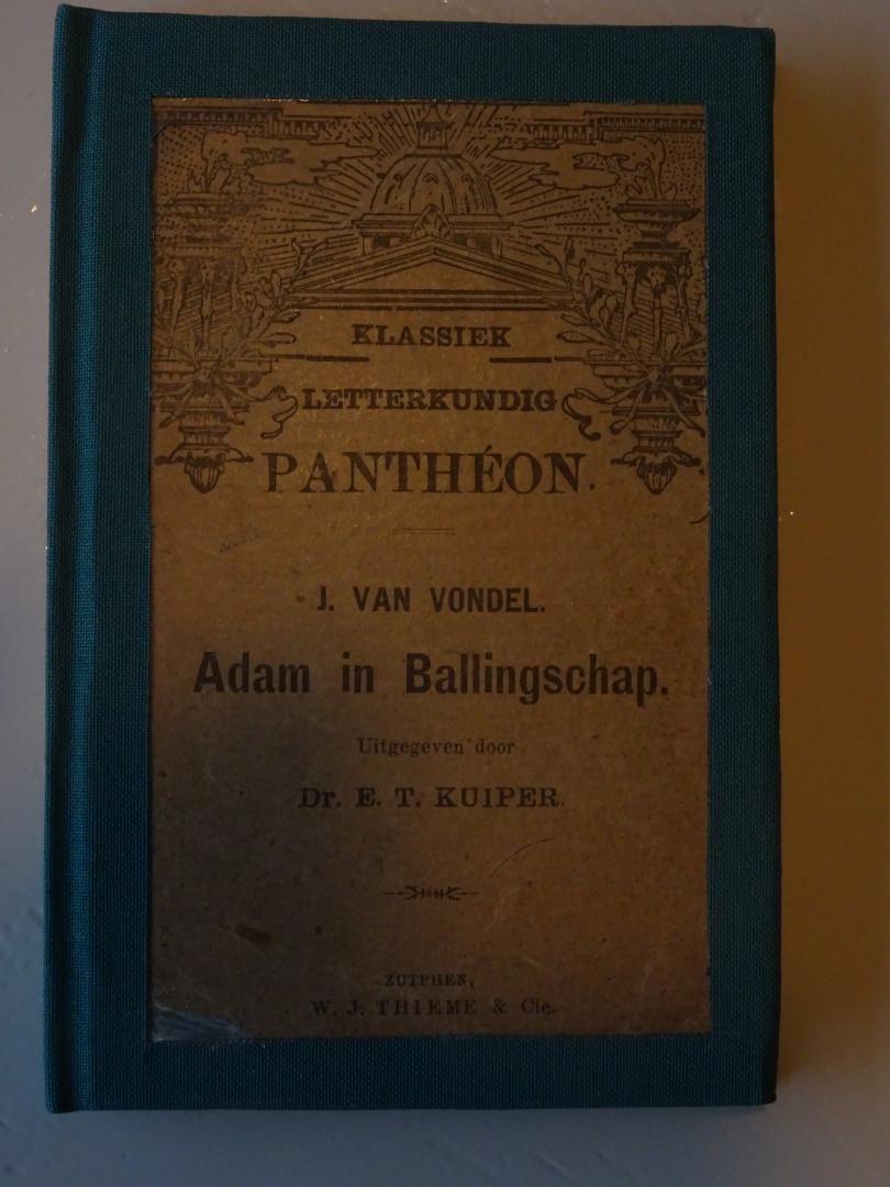 Vondel, J.V. - Adam in Ballingschap, of aller treurspelen treurspel
