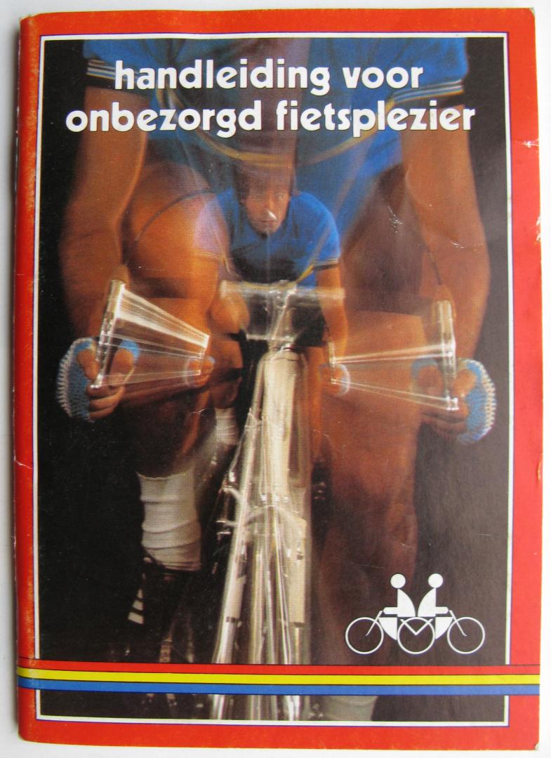 Bruijn Dick de - Handleiding voor onbezorgd fietsplezier