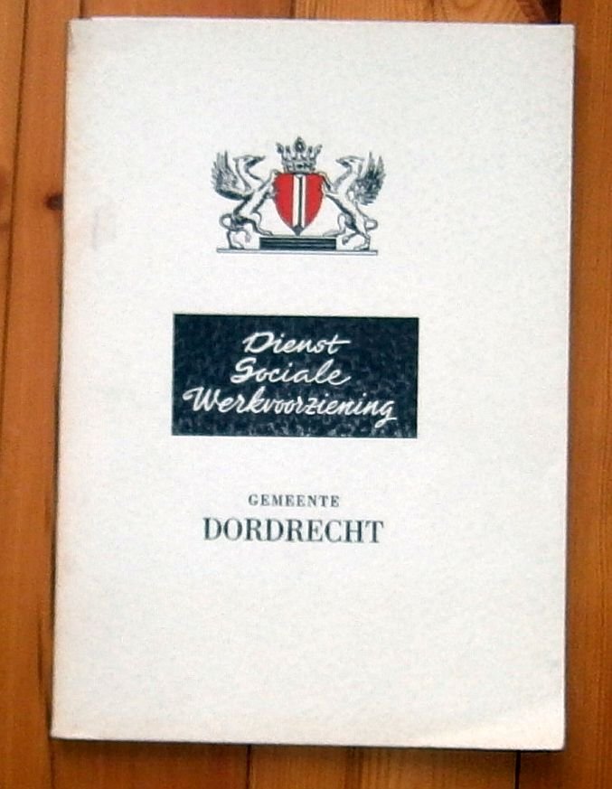 Jongeneel - Dienst Sociale Werkvoorziening Gemeente Dordrecht : English edition.