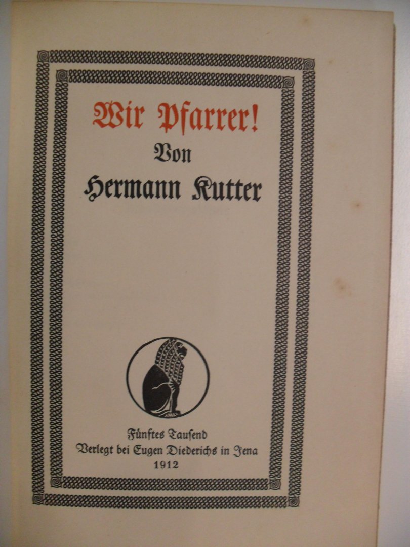 Kutter Hermann - Wir Pfarrer!