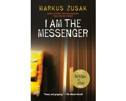 Markus Zusak - I Am The Messenger