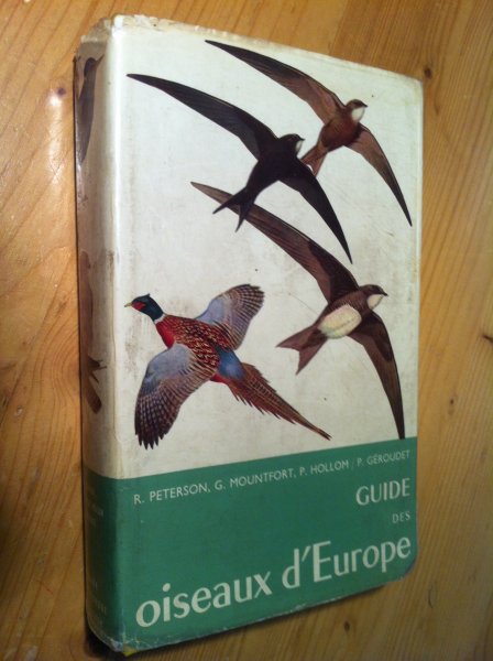 Peterson, RT & G Mountfort - Guide des oiseaux d'Europe