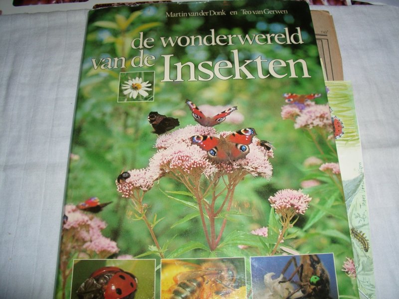 Donk, Martin van der en Gerwen, Teo van - De wondere wereld van de insekten