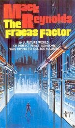 Reynolds, Mack - Joe Mauser 3: The Fracas Factor