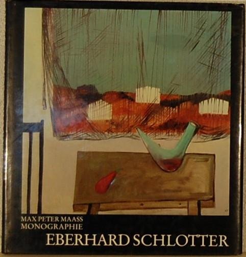 MAASS, M. P. - Monographie. Eberhard Schlotter