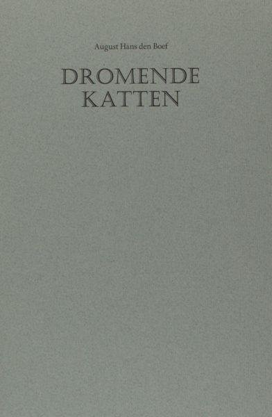 Boef, Hans den. - Dromende katten.