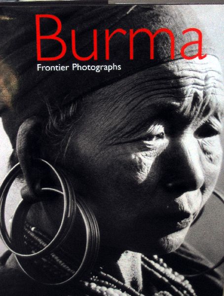 FALCONER,J.,e.a. - Burma Frontier Photographs 1918-1935. The James Henry Green Collection