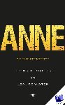 Durlacher, Jessica, Winter, Leon de - Anne / de theatertekst; gebaseerd op Het Achterhuis van Anne Frank