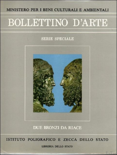Coll. - Due bronzi da Riace, rinvenimento, restauro, analisied ipotesi di interpretazione. 2 vol. (Bollettino d'arte serie speciale - 3)
