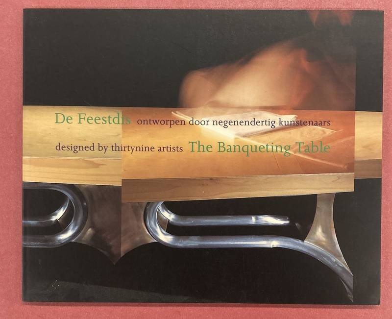 GALERIE RA - PAUL DEPREZ. - De Feestdis ontworpen door negendertig kunstenaars / designed by thirtynine artists The Banqueting Table.