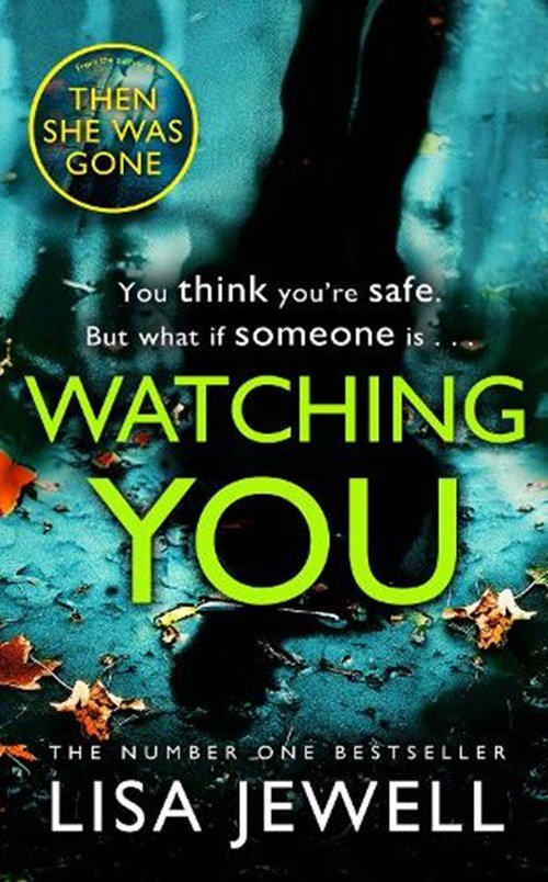 Lisa Jewell - Watching You