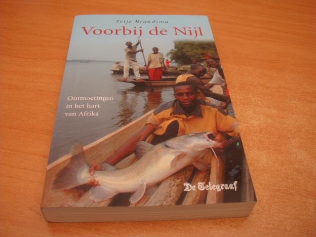 Brandsma, Teije - Voorbij de Nijl - Ontmoetingen in het hart van Afrika