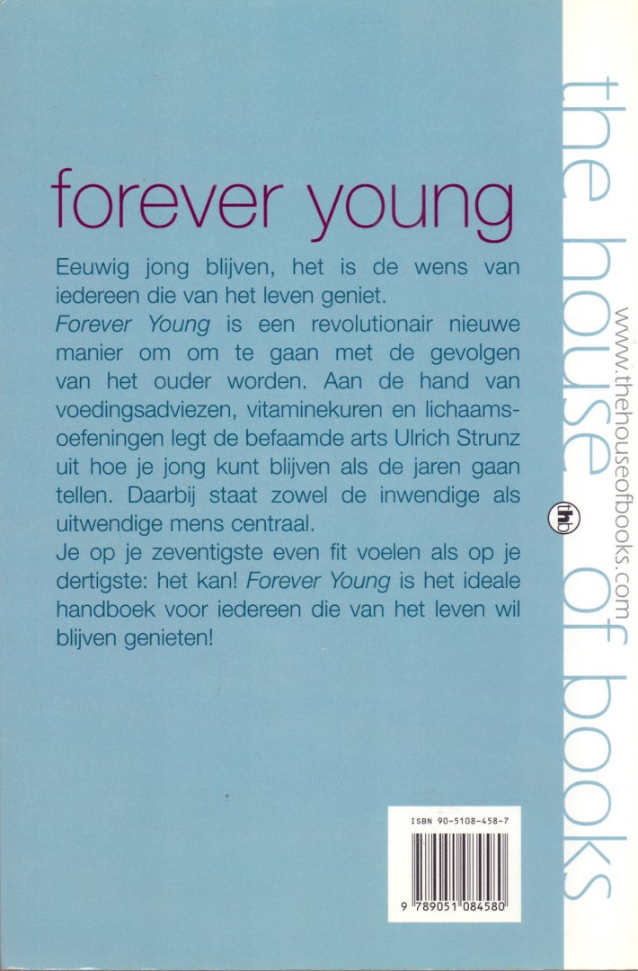 Strunz, Ulrich (ds1280A) - Forever Young. Compleet life-styleprogramma. Fit blijven en er jong uitzien