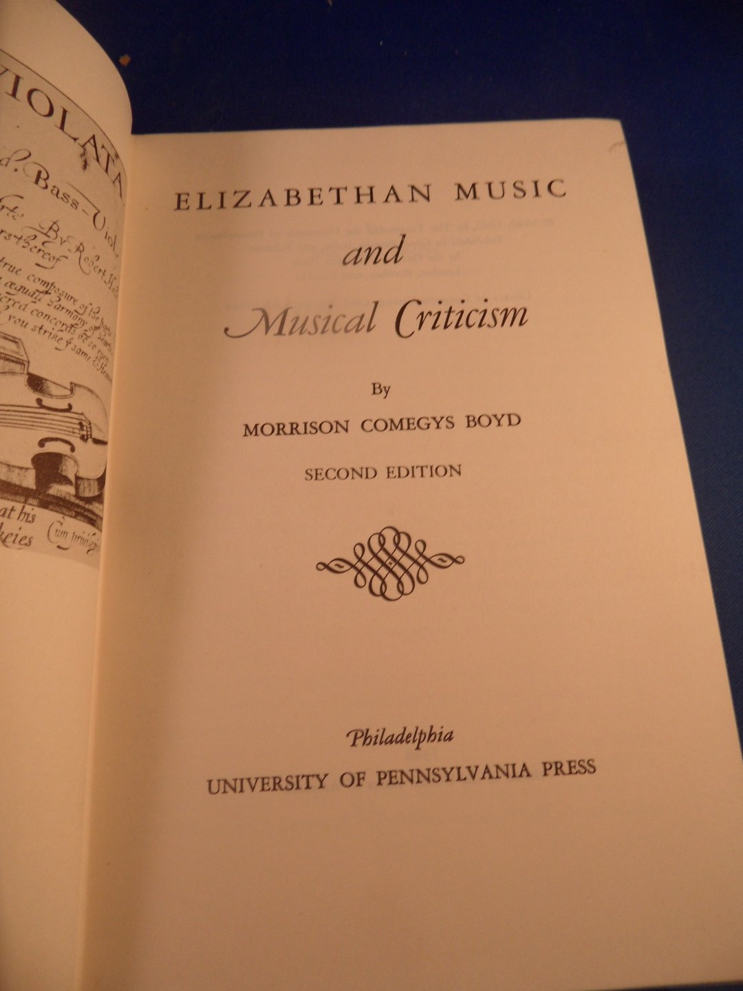 Boyd, Morrison Comegys - Elizabethan Music and Musical Criticism.