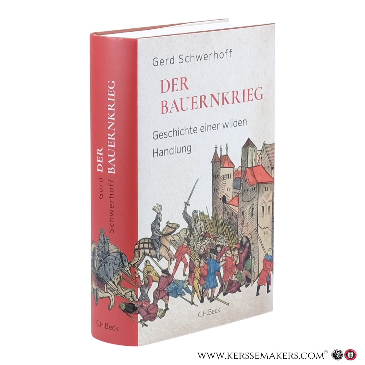 Schwerhoff, Gerd. - Der Bauernkrieg. Geschichte einer wilden Handlung.