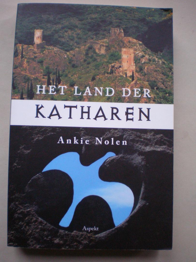 Nolen, Ankie - Het land der katharen  -  Een historische reisgids