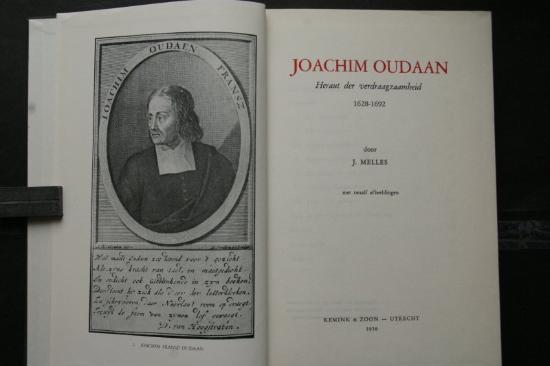 J. Melles - Heraut der verdraagzaamheid JOACHIM OUDAAN 1628 - 1692  met 12 afbeeldingen