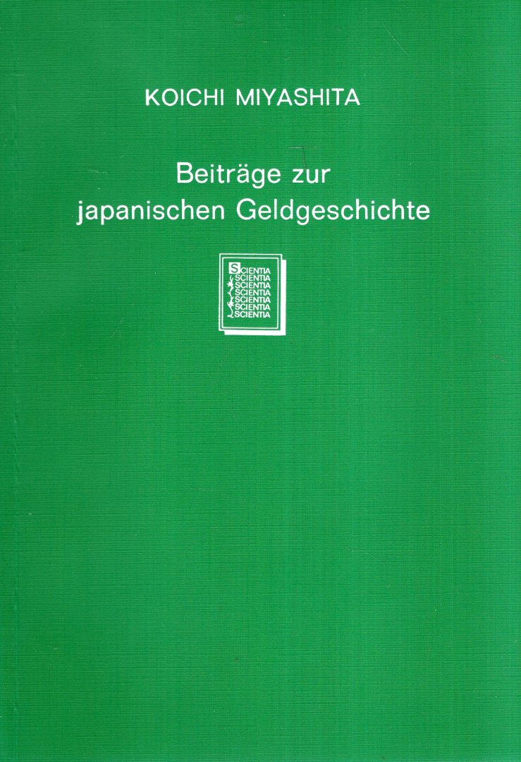 Miyashita, Koichi. - Beiträge zur japanischen Geldgeschichte.