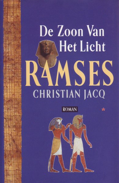 Jacq, Christian - Ramses De zoon van het licht