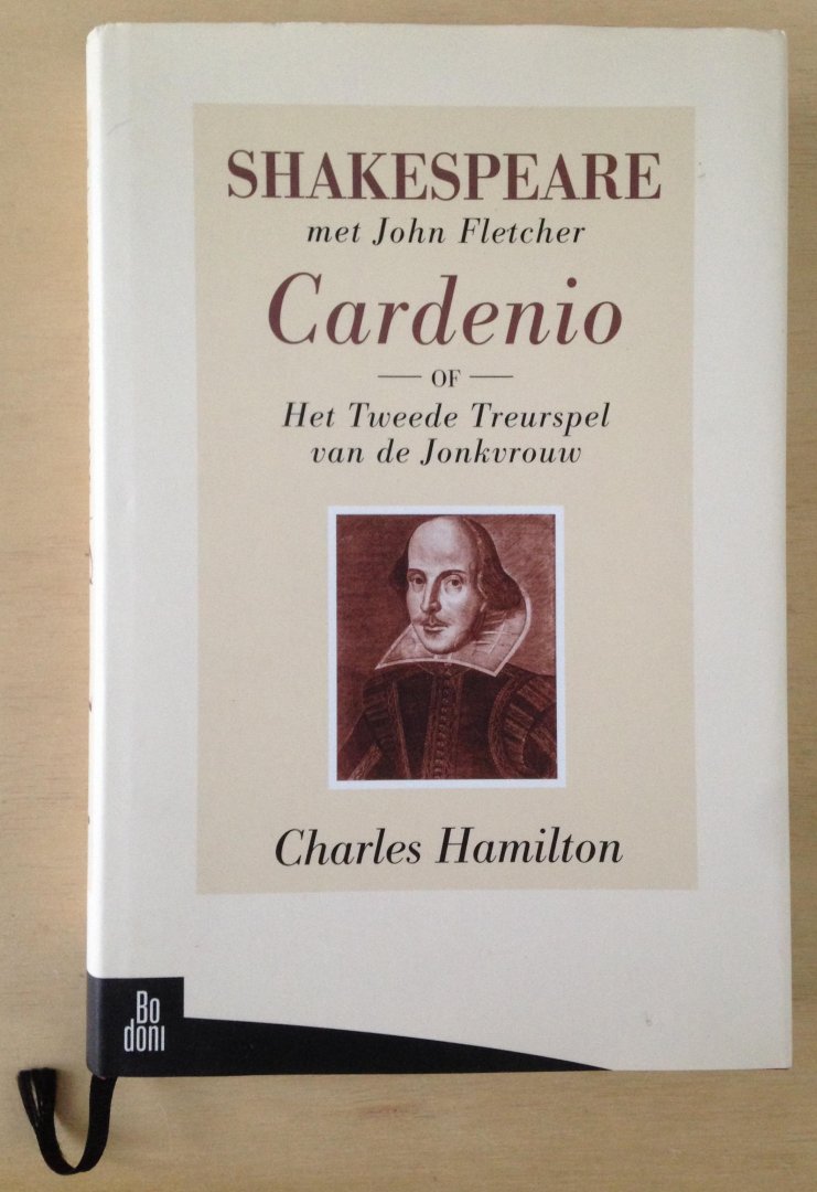 Shakespeare, W. & John Fletcher & Charles Hamilton - Cardenio of Het tweede treurspel van de Jonkvrouw